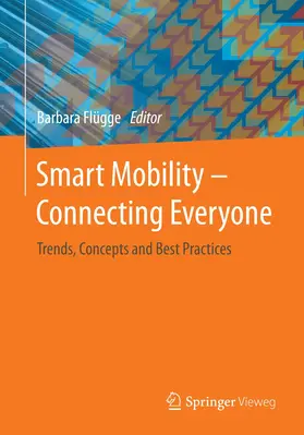 Flügge | Smart Mobility - Connecting Everyone | Buch | 978-3-658-15621-3 | www2.sack.de