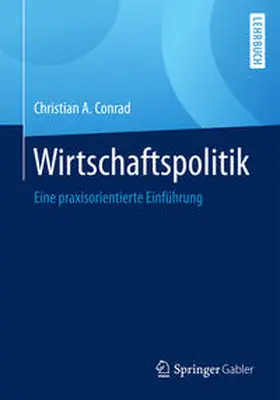 Conrad |  Wirtschaftspolitik | eBook | Sack Fachmedien