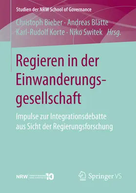 Bieber / Blätte / Korte |  Regieren in der Einwanderungsgesellschaft | eBook | Sack Fachmedien