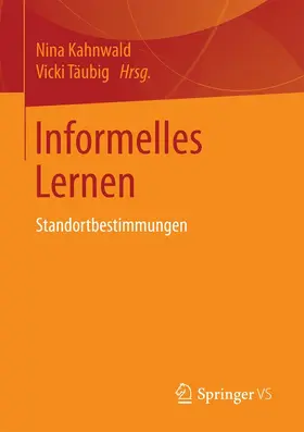 Kahnwald / Täubig | Informelles Lernen | E-Book | sack.de