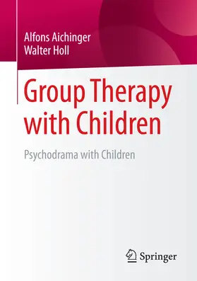 Aichinger / Holl |  Group Therapy with Children | eBook | Sack Fachmedien
