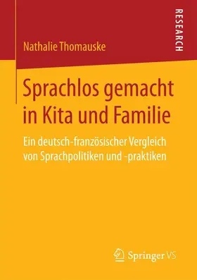 Thomauske |  Sprachlos gemacht in Kita und Familie | Buch |  Sack Fachmedien