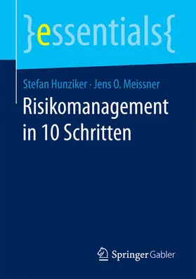 Hunziker / Meissner | Risikomanagement in 10 Schritten | E-Book | sack.de