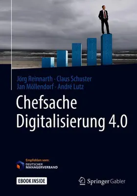 Reinnarth / Schuster / Möllendorf |  Chefsache Digitalisierung 4.0 | Buch |  Sack Fachmedien