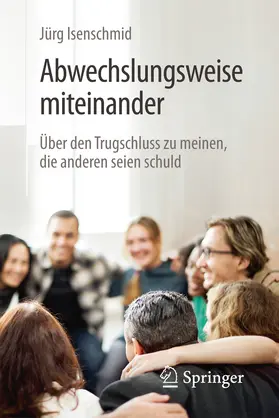 Isenschmid |  Abwechslungsweise miteinander | eBook | Sack Fachmedien