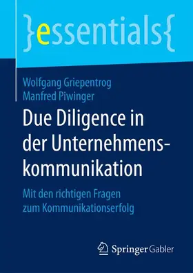 Griepentrog / Piwinger |  Due Diligence in der Unternehmenskommunikation | Buch |  Sack Fachmedien
