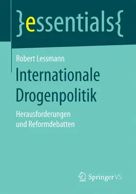 Lessmann |  Internationale Drogenpolitik | Buch |  Sack Fachmedien