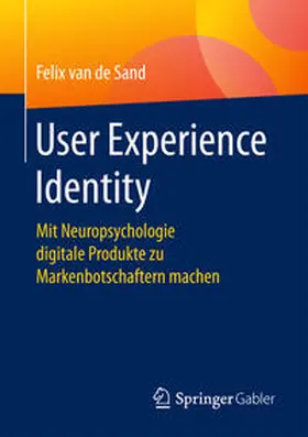 van de Sand |  User Experience Identity | eBook | Sack Fachmedien