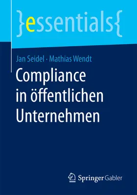 Seidel / Wendt | Compliance in öffentlichen Unternehmen | E-Book | sack.de