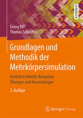 Rill / Schaeffer |  Grundlagen und Methodik der Mehrkörpersimulation | eBook | Sack Fachmedien