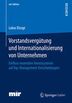Elosge |  Vorstandsvergütung und Internationalisierung von Unternehmen | Buch |  Sack Fachmedien