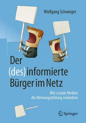 Schweiger |  Der (des)informierte Bürger im Netz | Buch |  Sack Fachmedien
