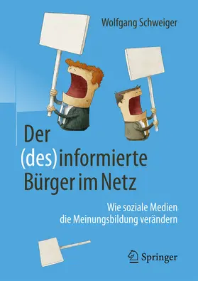 Schweiger | Der (des)informierte Bürger im Netz | E-Book | sack.de