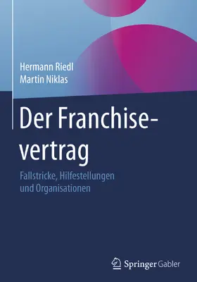 Riedl / Niklas |  Der Franchisevertrag | eBook | Sack Fachmedien