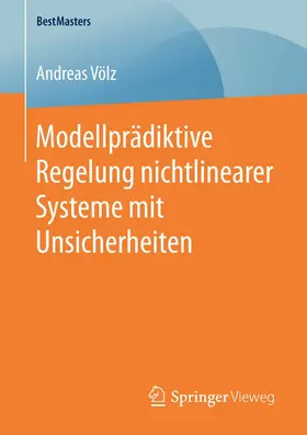 Völz | Modellprädiktive Regelung nichtlinearer Systeme mit Unsicherheiten | E-Book | sack.de