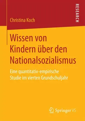 Koch |  Wissen von Kindern über den Nationalsozialismus | Buch |  Sack Fachmedien