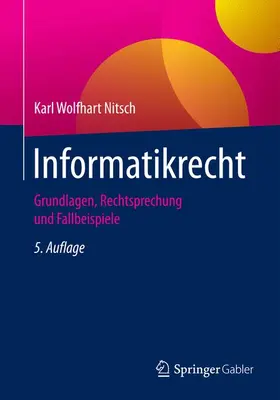 Nitsch | Informatikrecht | Buch | 978-3-658-16425-6 | sack.de