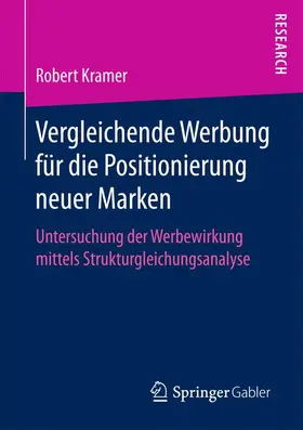 Kramer |  Vergleichende Werbung für die Positionierung neuer Marken | Buch |  Sack Fachmedien