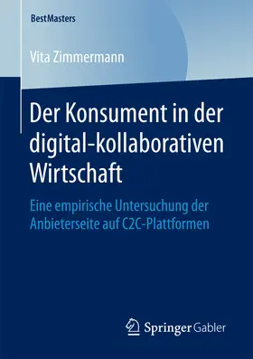 Zimmermann |  Der Konsument in der digital-kollaborativen Wirtschaft | eBook | Sack Fachmedien