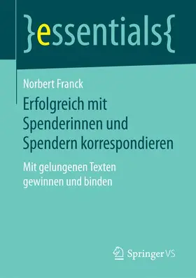 Franck |  Erfolgreich mit Spenderinnen und Spendern korrespondieren | Buch |  Sack Fachmedien