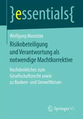 Marotzke |  Risikobeteiligung und Verantwortung als notwendige Machtkorrektive | eBook | Sack Fachmedien