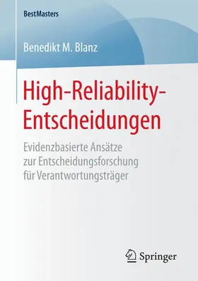 Blanz |  High-Reliability-Entscheidungen | Buch |  Sack Fachmedien