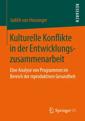 von Heusinger |  Kulturelle Konflikte in der Entwicklungszusammenarbeit | eBook | Sack Fachmedien