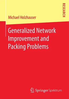 Holzhauser | Generalized Network Improvement and Packing Problems | E-Book | sack.de