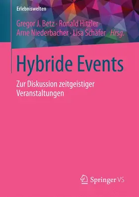 Betz / Schäfer / Hitzler |  Hybride Events | Buch |  Sack Fachmedien