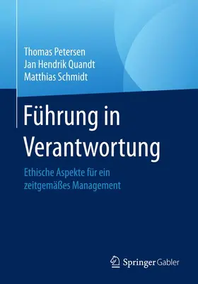 Petersen / Schmidt / Quandt |  Führung in Verantwortung | Buch |  Sack Fachmedien