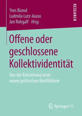 Bizeul / Lutz-Auras / Rohgalf |  Offene oder geschlossene Kollektividentität | eBook | Sack Fachmedien