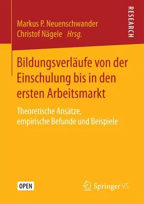 Nägele / Neuenschwander |  Bildungsverläufe von der Einschulung bis in den ersten Arbeitsmarkt | Buch |  Sack Fachmedien