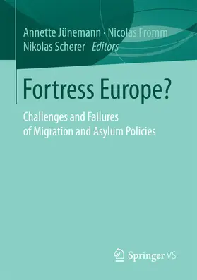 Jünemann / Scherer / Fromm | Fortress Europe? | E-Book | sack.de