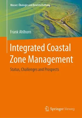 Ahlhorn |  Integrated Coastal Zone Management | Buch |  Sack Fachmedien