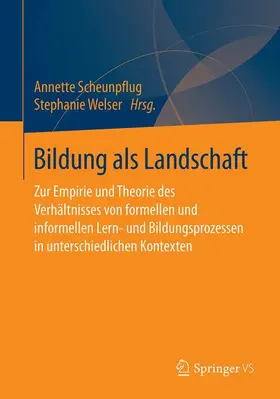 Scheunpflug / Welser |  Bildung als Landschaft | Buch |  Sack Fachmedien