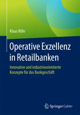 Röhr | Operative Exzellenz in Retailbanken | E-Book | sack.de
