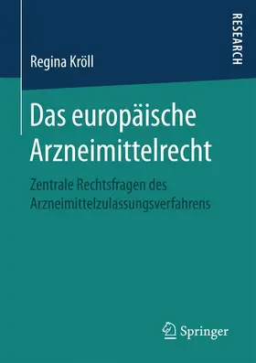 Kröll |  Das europäische Arzneimittelrecht | Buch |  Sack Fachmedien