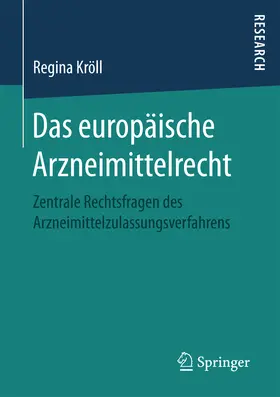 Kröll |  Das europäische Arzneimittelrecht | eBook | Sack Fachmedien