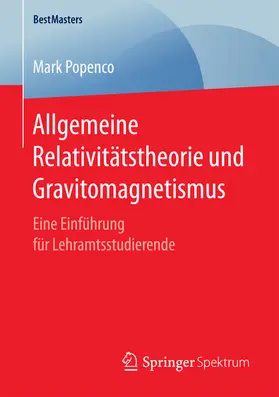 Popenco |  Allgemeine Relativitätstheorie und Gravitomagnetismus | eBook | Sack Fachmedien