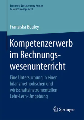 Bouley |  Kompetenzerwerb im Rechnungswesenunterricht | eBook | Sack Fachmedien
