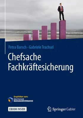 Barsch / Trachsel | Chefsache Fachkräftesicherung | E-Book | sack.de