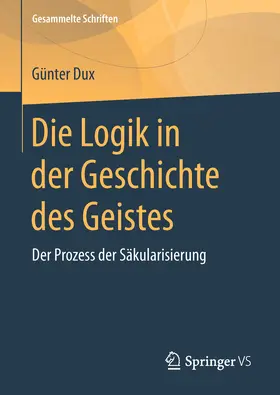 Dux | Die Logik in der Geschichte des Geistes | E-Book | sack.de