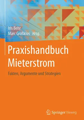 Behr / Großklos |  Praxishandbuch Mieterstrom | Buch |  Sack Fachmedien