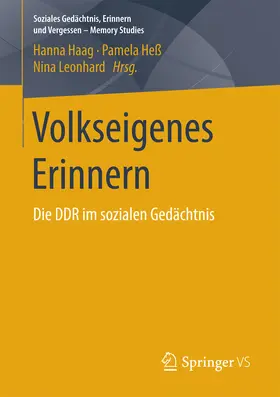 Haag / Heß / Leonhard | Volkseigenes Erinnern | E-Book | sack.de