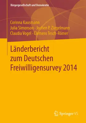 Kausmann / Simonson / Ziegelmann | Länderbericht zum Deutschen Freiwilligensurvey 2014 | E-Book | sack.de