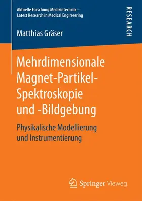 Gräser |  Mehrdimensionale Magnet-Partikel-Spektroskopie und -Bildgebung | Buch |  Sack Fachmedien