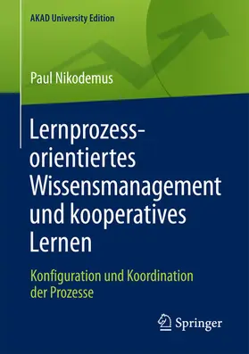 Nikodemus |  Lernprozessorientiertes Wissensmanagement und kooperatives Lernen | eBook | Sack Fachmedien