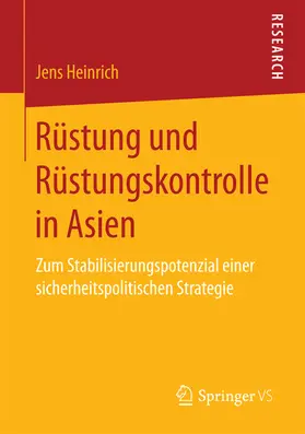Heinrich |  Rüstung und Rüstungskontrolle in Asien | eBook | Sack Fachmedien
