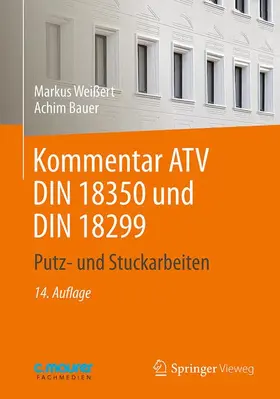 Bauer / Weißert |  Kommentar ATV DIN 18 350 und DIN 18 299 | Buch |  Sack Fachmedien