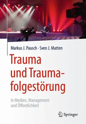 Pausch / Matten |  Trauma und Traumafolgestörung | Buch |  Sack Fachmedien